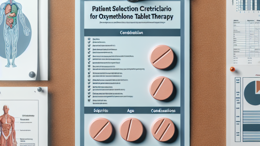 Patient selection criteria for oxymetholone compresse therapy